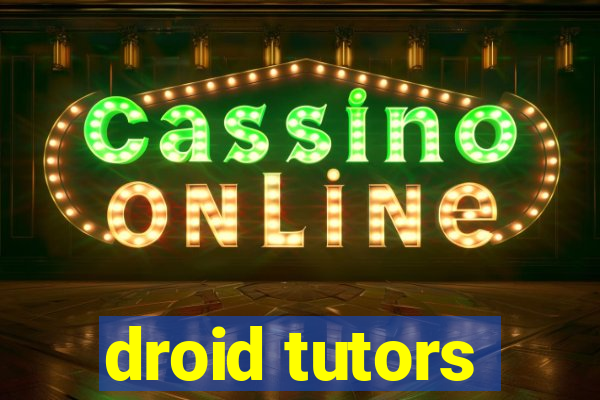 droid tutors
